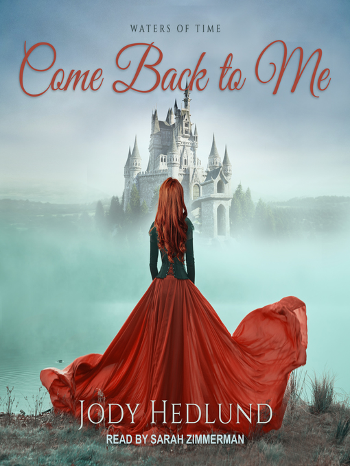 Title details for Come Back to Me by Jody Hedlund - Wait list